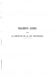 1870-10-29 Decreto, aprobando el Reglamento general para la ejecución de la ley de 21 de diciembre de 1869_Página_001